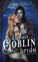 Stolen Goblin Bride null Book Cover