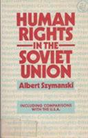 Human Rights in the Soviet Union 0862320194 Book Cover