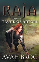 Raja and the Trunk of Antom 1525560077 Book Cover