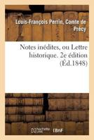Notes Inédites, Ou Lettre Historique. 2e Édition 2011772400 Book Cover