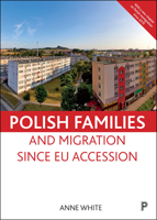 Polish Families and Migration Since Eu Accession 1447339517 Book Cover