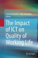 The Impact of ICT on Quality of Working Life 9401788537 Book Cover