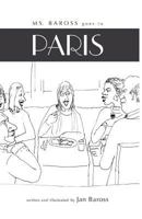 Ms Baross Goes to Paris 0985530332 Book Cover