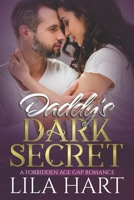 Daddy’s Dark Secret: A Forbidden Love Age Gap Romance with a Billionaire – A Steamy Erotic Surprise Pregnancy Romance Novel B0F78YCYKS Book Cover