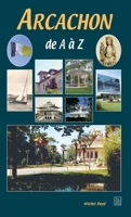 Arcachon de A à Z (French Edition) 2813800279 Book Cover