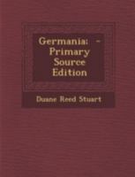 Germania; - Primary Source Edition 1293495425 Book Cover