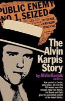 The Alvin Karpis Story 0771044690 Book Cover