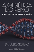 A Genética do Reino: DNA da Transformação B0DGXP7VVH Book Cover