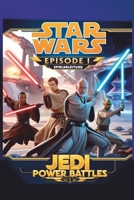 STAR WARS EPISODE 1: JEDI POWER BATTLES SPIELANLEITUNG: Schritt-für-Schritt-Komplettlösungen, versteckte Power-Ups und meisterhafte Kampftechniken (German Edition) B0DRDH835Y Book Cover