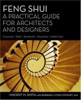 Feng Shui: A Practical Guide for Architects and Designers 1419535706 Book Cover
