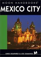 Moon Handbooks: Mexico City [2002] 1566914108 Book Cover