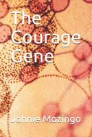 The Courage Gene 107254413X Book Cover