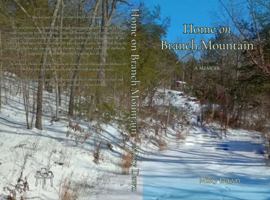 Home on Branch Mountain: A Memoir B0HBGT895H Book Cover