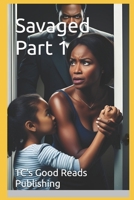 Savaged Part 1 B0F9W1YPYT Book Cover