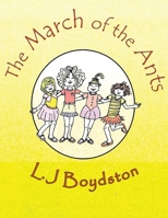 The March of the Ants 1969865253 Book Cover