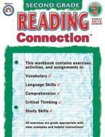 Reading Connection: 2nd Grade : Comprehension, Vocabulary, Following Directions, Phonics Skills 1887923810 Book Cover