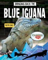 Bringing Back the Blue Iguana 0778768244 Book Cover