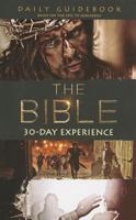 The Bible 30-Day Experience: Daily Guidebook 1935541919 Book Cover