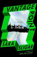 Vantage Point: A Novel 0374282293 Book Cover