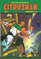 The Adventures Of Citrusman: Volume 5 B0D8ZM9574 Book Cover