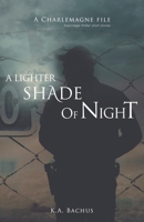 Lighter Shade of Night 1736492551 Book Cover