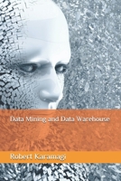 Data Mining and Data Warehouse B08H566H88 Book Cover