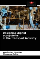 Designing digital ecosystems in the transport industry 6203524115 Book Cover