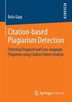 Citation-based Plagiarism Detection: Detecting Disguised and Cross-language Plagiarism using Citation Pattern Analysis 3658063939 Book Cover