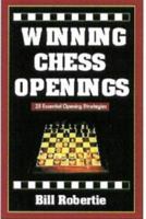 Winning Chess Openings: Learn 25 Essential Opening Strategies Today! 1580420516 Book Cover