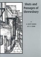 Shuts and Passages of Shrewsbury 0903802341 Book Cover