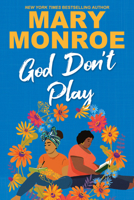 God Don't Play 0758231490 Book Cover