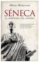Séneca: la sabiduría de un imperio 8417229736 Book Cover