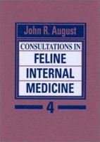 Consultations in Feline Internal Medicine 0721680038 Book Cover