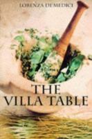 The Villa Table: 300 Classic Italian Recipes 0449907309 Book Cover