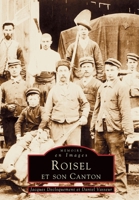Roisel et son canton - Tome I 2842534778 Book Cover