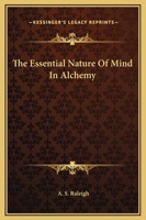 The Essential Nature Of Mind In Alchemy 1417927291 Book Cover