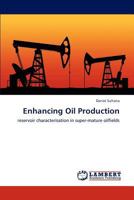 Enhancing Oil Production 3659230073 Book Cover