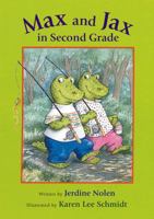 Max and Jax in Second Grade (Max And Jax) 0152016686 Book Cover