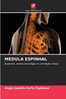 Medula Espinhal (Portuguese Edition) 6630336682 Book Cover
