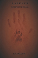 LAEKNER: WEREWITCH BOOK 4 B0892DD3CW Book Cover