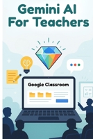 The Missing Manual: Gemini AI For Teachers B0FJTDXC7J Book Cover