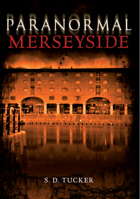 Paranormal Merseyside 184868729X Book Cover
