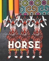 Horse Coloring book: - kids coloring books for girls 9-12 horses / Summer time fun Coloring activity for Kids teenager and adults Gift, 52 B08SH41X36 Book Cover