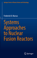 Systems Approaches to Nuclear Fusion Reactors 3031177134 Book Cover