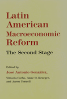 Latin American Macroeconomic Reforms: The Second Stage 0226302679 Book Cover