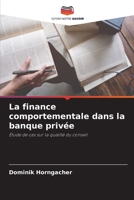 La finance comportementale dans la banque privée (French Edition) 663018906X Book Cover