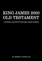 King James 2000 Old Testament 1727136187 Book Cover