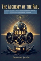 The Alchemy of the Fall B0GNHNNB48 Book Cover