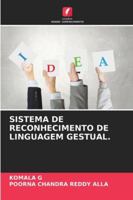 SISTEMA DE RECONHECIMENTO DE LINGUAGEM GESTUAL. (Portuguese Edition) 6207480805 Book Cover