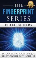 The Fingerprint Series: Discovering Your Unique Relationship with Christ 1947256580 Book Cover